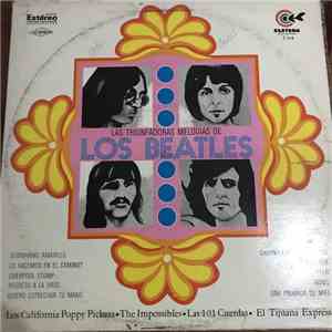 Los California Poppy Pickers, The Impossibles , Las 101 Cuerdas, El Tijuana ...