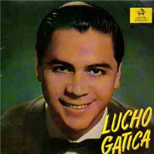 Lucho Gatica - Cada Vez Más