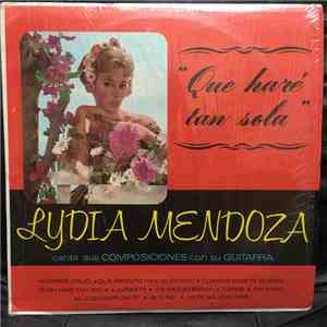 Lydia Mendoza - Que Haré Tan Sola