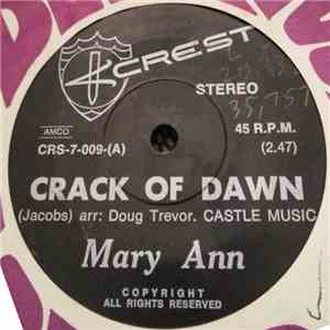 Mary Ann  - Crack Of Dawn