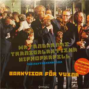Matandarnas Transgalaktiska Hiphopkapell - Barnvisor För Vuxna