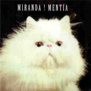 Miranda! - Mentía