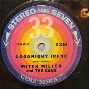 Mitch Miller And The Gang - Goodnight Irene / On Top Of Old Smoky