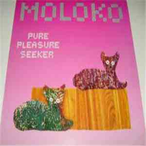 Moloko - Pure Pleasure Seeker