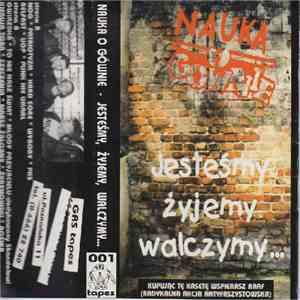 Nauka O Gównie - Jesteśmy, Żyjemy, Walczymy...