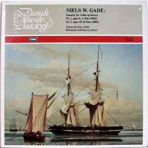 Niels W. Gade / Anton Kontra, Bohumila Jedlickova - Sonater For Violin Og Klaver