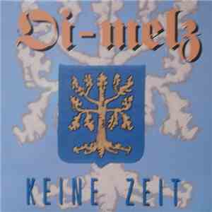 Oi-Melz - Keine Zeit