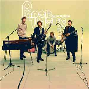 Paper Tigers - Head Over Heels