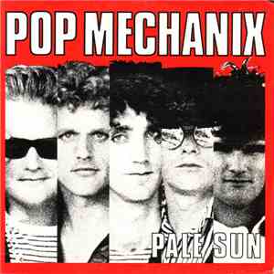 Pop Mechanix - Pale Sun