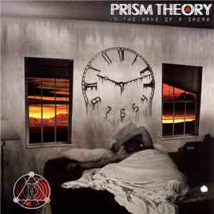 Prism Theory - In The Wake Of A Dream