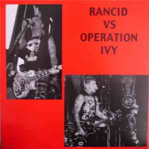 Rancid - Rancid Vs. Operation Ivy
