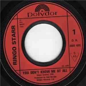 Ringo Starr - You Don't Know Me At All