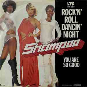 Shampoo  - Rock 'N' Roll Dancin' Night