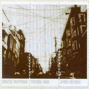Somatic Responses - Pounded Mass