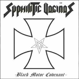 Syphilitic Vaginas - Black Motor Covenant