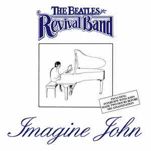 The Beatles Revival Band - Imagine John