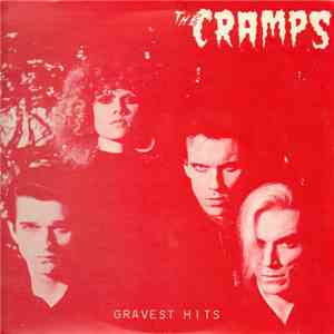 The Cramps - Gravest Hits
