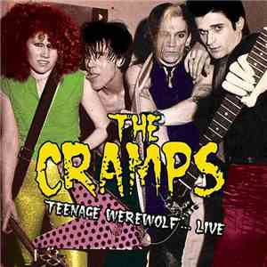 The Cramps - Teenage Werewolf...Live