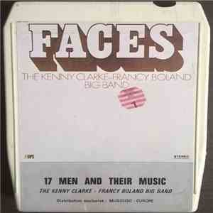 The Kenny Clarke - Francy Boland Big Band - Faces 17 Men And Their Music