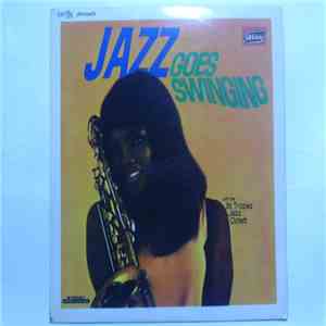 The St. Tropez Jazz Octett - Jazz Goes Swinging