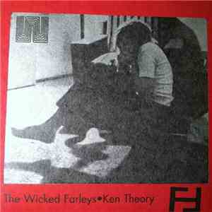 The Wicked Farleys - Ken Theory 7