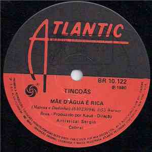 Tincoãs - Embola, Embola / Mãe D'Água É Rica