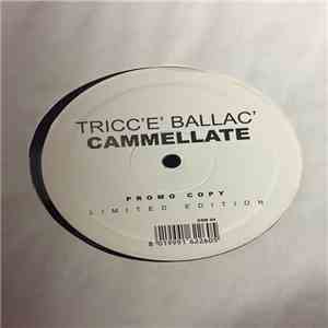 Tricc'a Ballac' - Cammellate