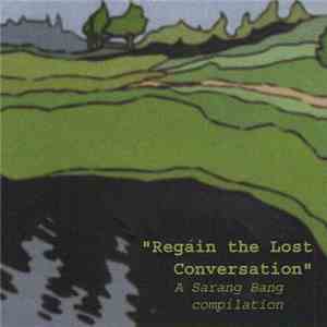 Various - Regain The Lost Conversation