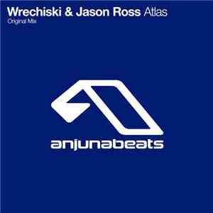 Wrechiski & Jason Ross  - Atlas