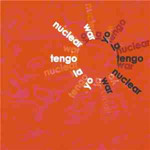 Yo La Tengo - Nuclear War