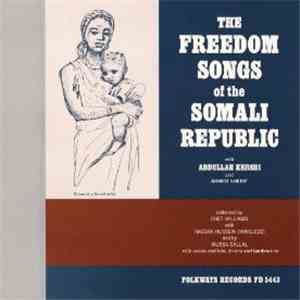 Abdullah Kershi & Ahmed Sherif - The Freedom Songs Of The Somali Republic
