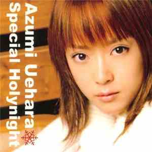 Azumi Uehara - Special Holynight