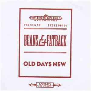 Beans & Fatback - Old Days New