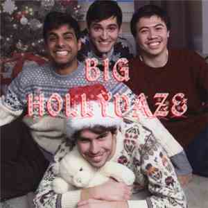 Big Ups  - Big Hollydaze
