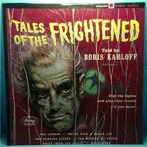 Boris Karloff - Tales Of The Frightened Volume II