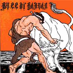 Bull Of Heaven - He Is Cruel And Moves With Great Cunning