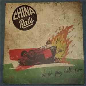 China Rats - Don‘t Play With Fire