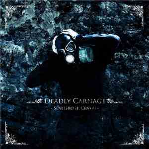 Deadly Carnage - Sentiero II - Ceneri