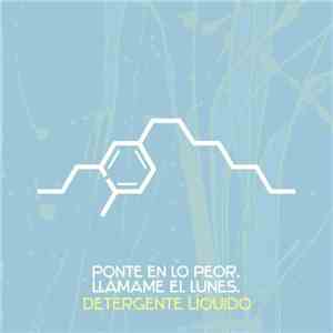 Detergente Líquido - Ponte En Lo Peor. Llámame El Lunes