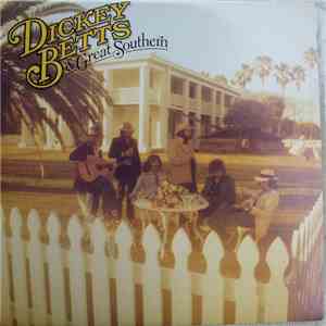 Dickey Betts & Great Southern - Dickey Betts & Great Southern