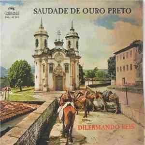 Dilermando Reis - Saudade de Ouro Preto