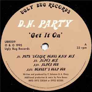 D.N. Party - Get It On