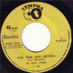 El Gran Combo - Por Mas Que Quiera