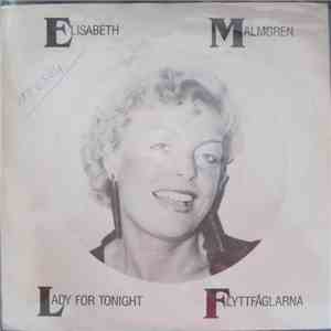 Elisabeth Malmgren - Lady For Tonight / Flyttfåglarna
