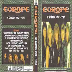 Europe  - In Sweden 1982 - 1985
