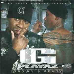 G Playaz - Grown & Ready