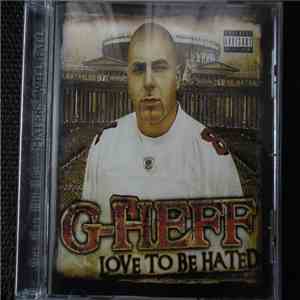 G-Heff - Love To Be Hated