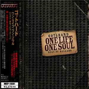 Gotthard - One Life One Soul - Best Of Ballads
