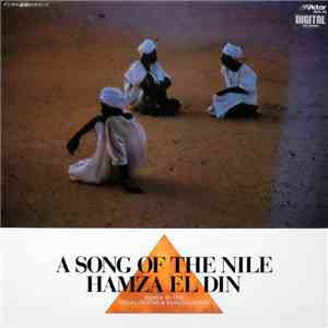 Hamza El Din - A Song Of The Nile