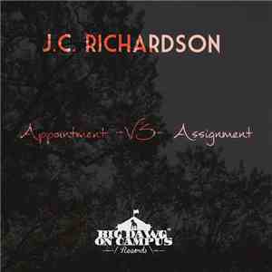 J.C. Richardson - Appointments Vs. Assignment